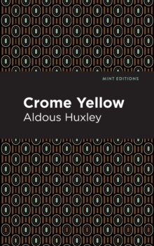 Crome Yellow