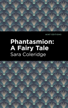 Phantasmion : A Fairy Tale