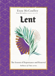 Lent : The Season of Repentance and Renewal