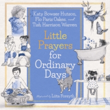 Little Prayers for Ordinary Days (Read-aloud) : Read-Along Ebook with Audio Narration