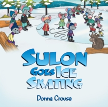 Sulon Goes Ice Skating