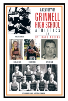 A Century of Grinnell High School Athletics