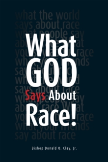 What God Says About Race!