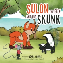 Sulon the Fox and the Skunk