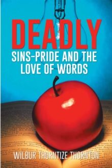 Deadly Sins-Pride and the Love of Words