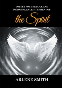 Poetry for the Soul and Personal Enlightenment of the Spirit