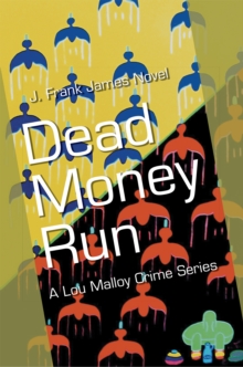 Dead Money Run