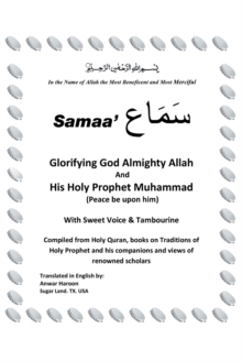 Samaa' "Glorifying God Almighty Allah and His Holy Prophet Muhammad (Peace Be Upon Him) with Sweet Voice & Tambourine"