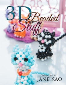 Xlibris Us 3D Beaded Stuff