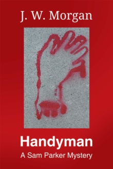 Handyman : A Sam Parker Mystery