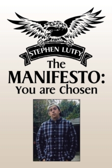 The Manifesto: You Are Chosen