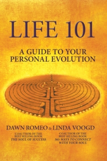 Life 101 : A Guide to Your Personal Evolution