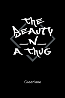 The Beauty _N_ a Thug