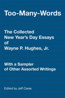 Too-Many-Words : The Collected New Year'S Day Essays of Wayne P. Hughes, Jr. with a Sampler of Other Assorted Writings