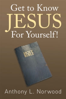 Get to Know Jesus for Yourself!