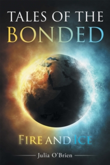 Tales of the Bonded : Fire and Ice