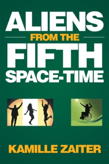 Aliens from the Fifth Space-Time