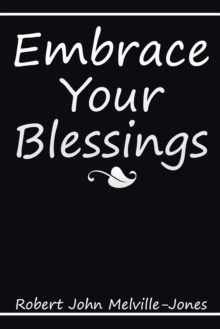 Embrace Your Blessings