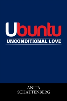 Ubuntu : Unconditional Love