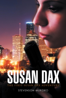 Susan Dax : The First Susan Dax Adventure