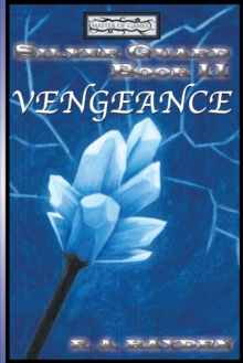 Silver Guard Book Ii Vengeance : Master of Games Saga