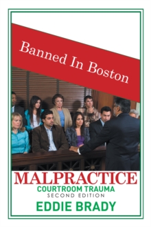 Malpractice : Courtroom Trauma