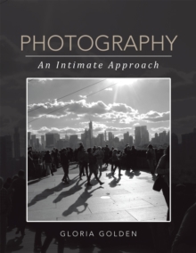 Photography : An Intimate Approach