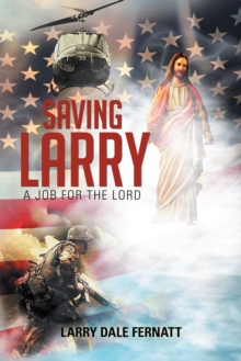 Saving Larry : A Job for the Lord