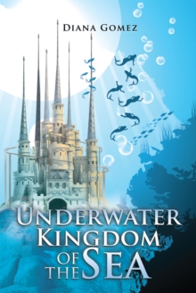 Underwater Kingdom of the Sea : Castle Selenium