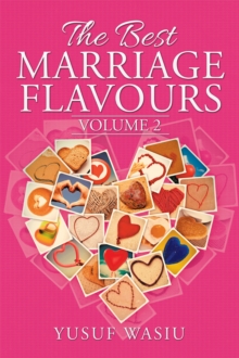 The Best Marriage Flavours : Volume 2