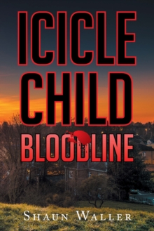 Icicle Child : Bloodline