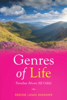 Genres  of Life  -Paradise Above All Odds!