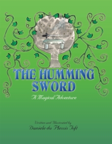 The Humming Sword : A Magical Adventure