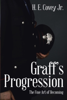 Graff'S Progression : The Fine Art of Becoming