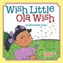 Wish Little Ola Wish