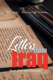 Letters from Iraq : Mud, Dust and Engineers