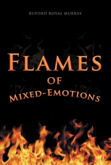 Flames of Mixed-Emotions