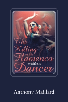 The Killing of the Flamenco Dancer