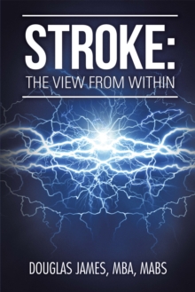 Stroke : The View from Within