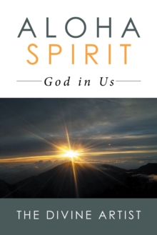 Aloha Spirit : God in Us