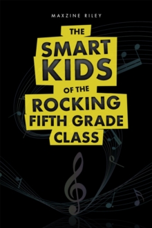 The Smart Kids of the Rocking Fifth Grade Class