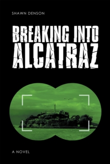 Breaking into Alcatraz