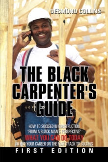 The Black Carpenter's Guide