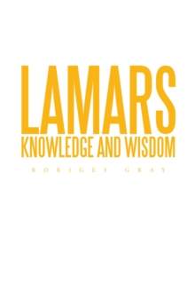 Lamars Knowledge and Wisdom