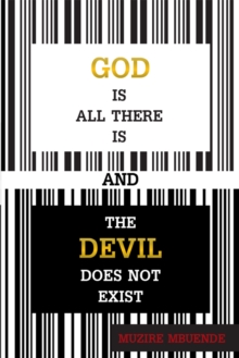 God Is All There Is and the Devil Does Not Exist