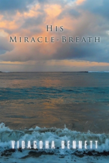 His Miracle-Breath