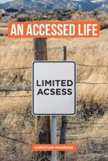 An Accessed Life