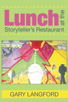 Lunch at the Storyteller's Restaurant