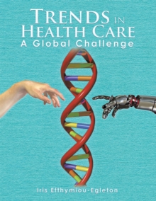 Trends in Health Care : A Global Challenge