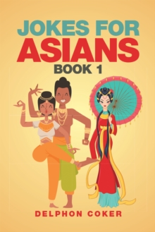 Jokes for Asians : Book 1